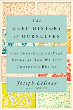 The Deep History of Ourselves