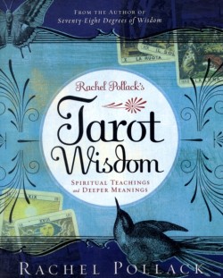Rachel Pollacks Tarot Wisdom