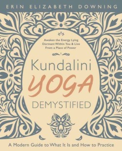 Kundalini Yoga Demystified