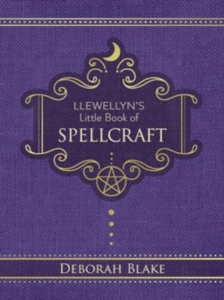 Llewellyns Little Book of Spellcraft