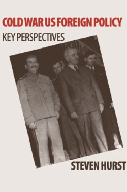 Cold War US Foreign Policy