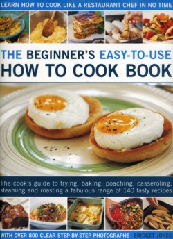 Beginners Easy-to-use How to Cook Book