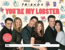 Friends: Youre My Lobster