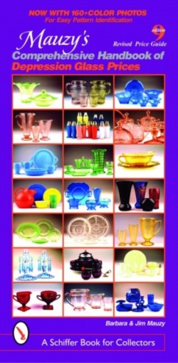 Mauzys Comprehensive Handbook of Depression Glass