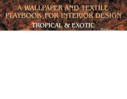 A Wallpaper and Textiles Playbook for Interior Design