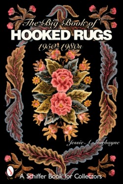The Big Book of Hooked Rugs