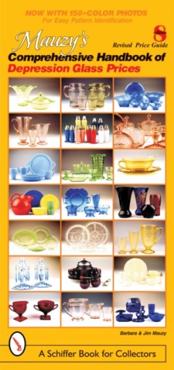 Mauzys Comprehensive Handbook of Depression Glass Prices