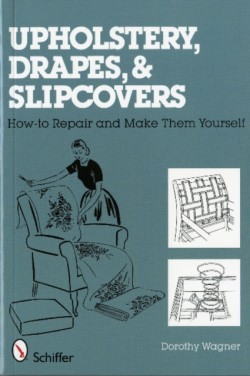 Upholstery, Drapes, and Slipcovers