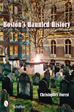 Bostons Haunted History