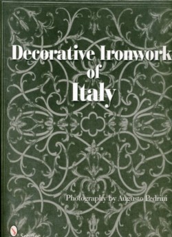 Decorative Ironwork of Italy