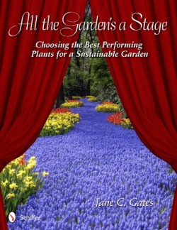 All the Gardens a Stage