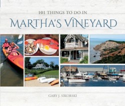 101 Things to do in Marthas Vineyard