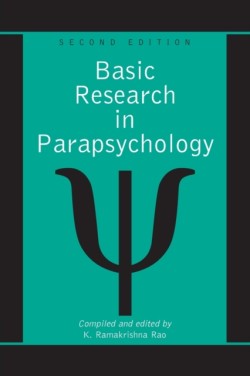 Basic Research in Parapsychology, 2d ed.