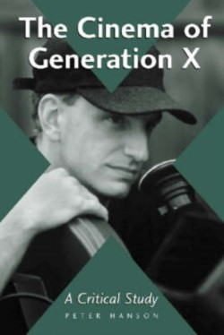 The Cinema of Generation X