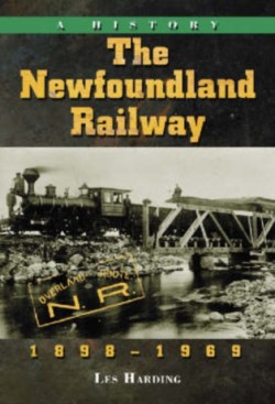 The Newfoundland Railway, 1898-1969