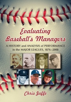 Evaluating Baseballs Managers