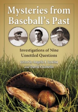 Mysteries from Baseballs Past