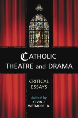 Catholic Theatre and Drama