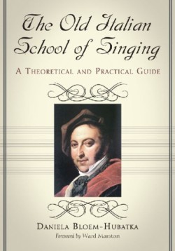 The Old Italian School of Singing