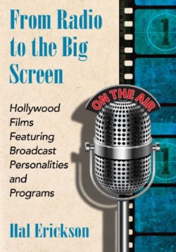 From Radio to the Big Screen