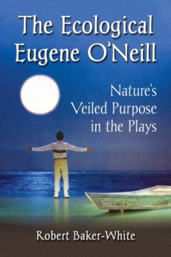 The Ecological Eugene ONeill