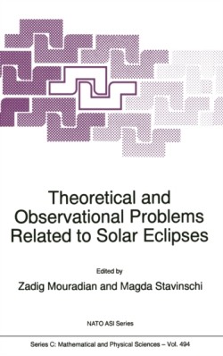 Theoretical and Observational Problems Related to Solar Eclipses