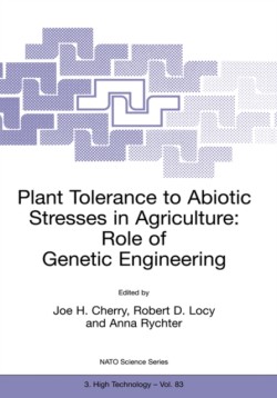 Plant Tolerance to Abiotic Stresses in Agriculture: Role of Genetic Engineering