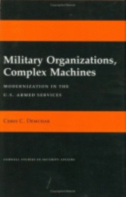 Military Organizations, Complex Machines