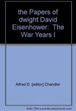 The Papers of Dwight David Eisenhower