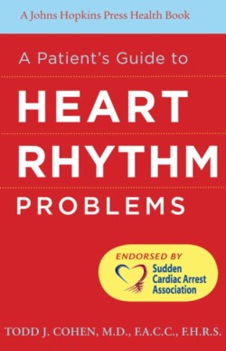 A Patients Guide to Heart Rhythm Problems
