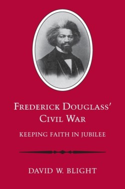 Frederick Douglass Civil War