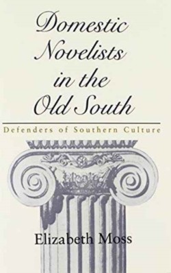 Domestic Novelists in the Old South