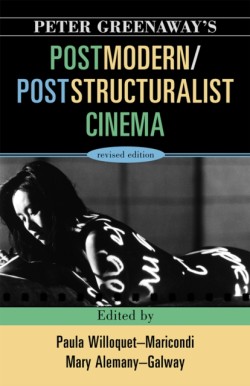 Peter Greenaways Postmodern / Poststructuralist Cinema