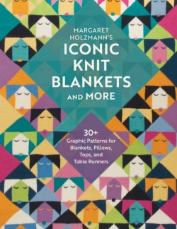 Margaret Holzmanns Iconic Knit Blankets and More