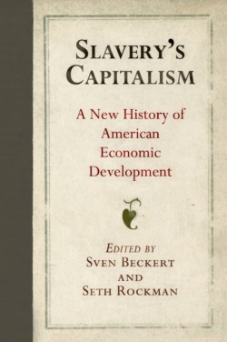 Slaverys Capitalism