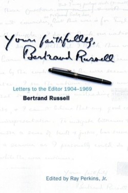 Yours Faithfully, Bertrand Russell