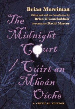 The Midnight Court / Cuirt an Mhean Oiche