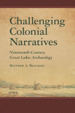 Archaeology of Indigenous-Colonial Interactions in the Americas