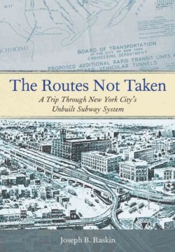 The Routes not Taken
