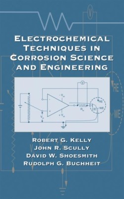 Electrochemical Techniques in Corrosion Science and Engineering