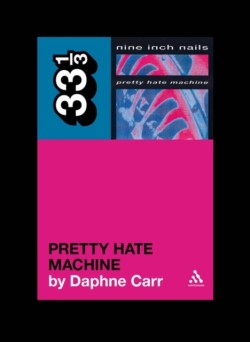 Nine Inch Nails Pretty Hate Machine