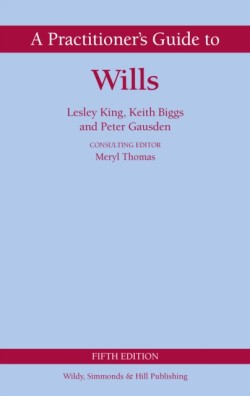 A Practitioners Guide to Wills