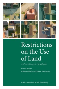 Restrictions on the Use of Land: A Practitioners Handbook