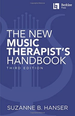 The New Music Therapists Handbook - 3rd Edition