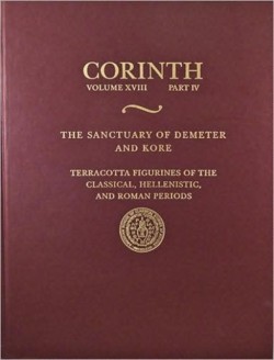 The Sanctuary of Demeter and Kore: Terracotta Figurines of the Classic