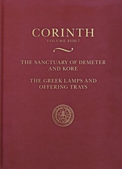 The Sanctuary of Demeter and Kore: Greek Lamps and Offering Trays