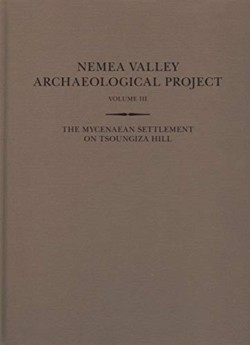 The Mycenaean Settlement on Tsoungiza Hill