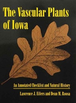The Vascular Plants of Iowa