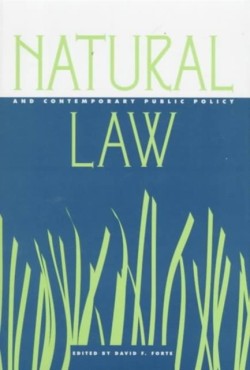 Natural Law and Contemporary Public Policy