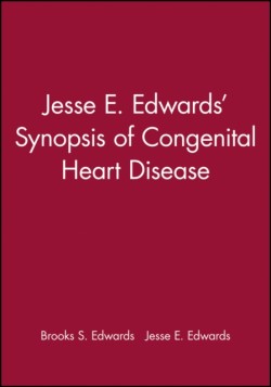 Jesse E. Edwards Synopsis of Congenital Heart Disease
